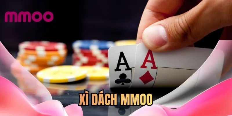 Xì dách MMOO